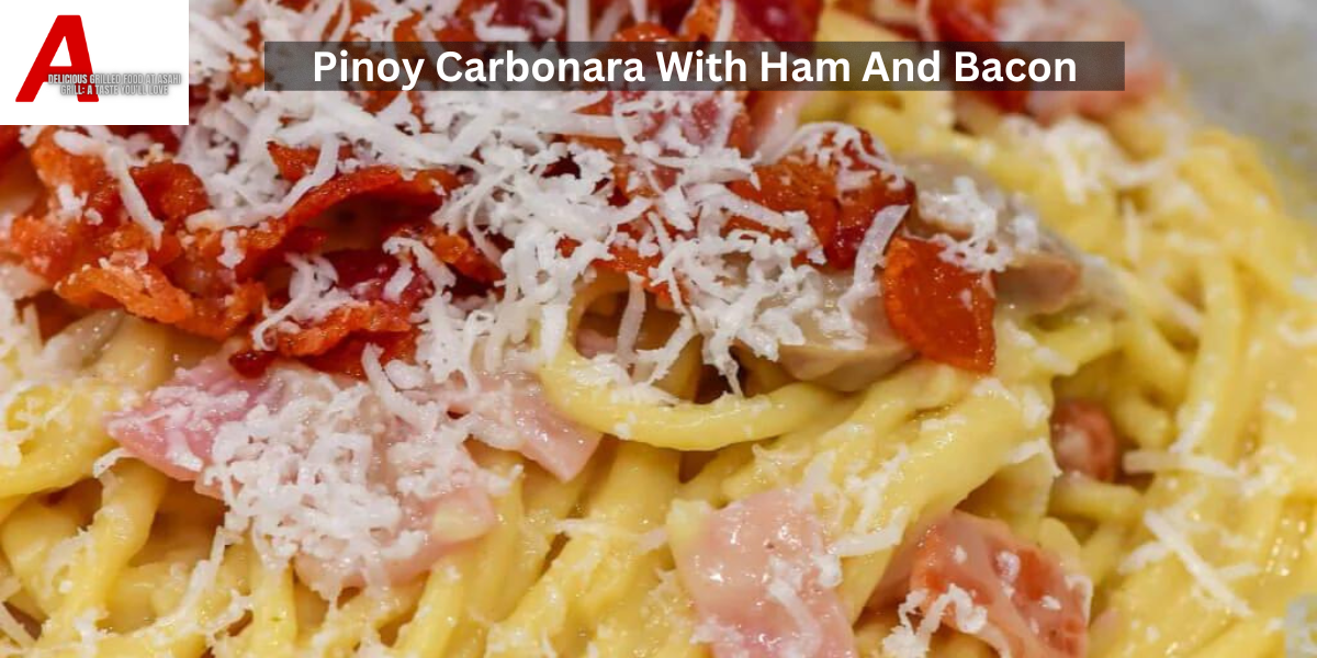 Pinoy Carbonara With Ham And Bacon
